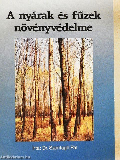 A nyárak és fűzek növényvédelme