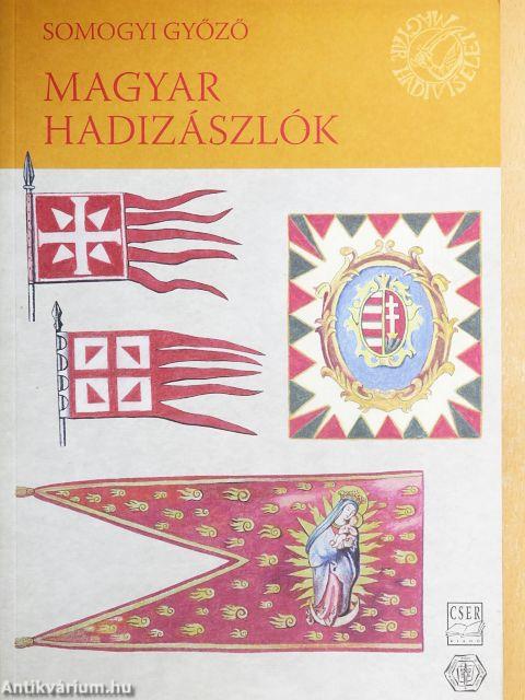 Magyar hadizászlók