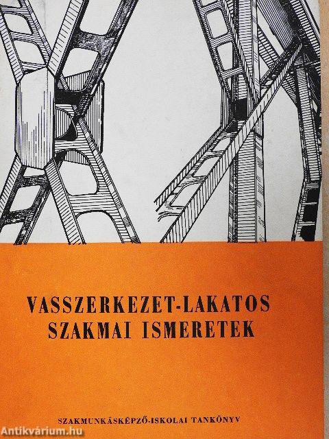 Vasszerkezet-lakatos szakmai ismeretek