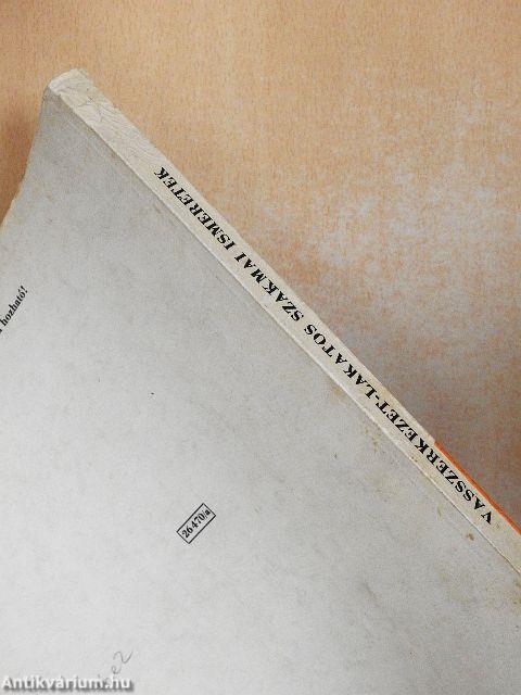 Vasszerkezet-lakatos szakmai ismeretek