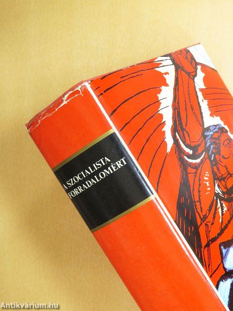 A szocialista forradalomért