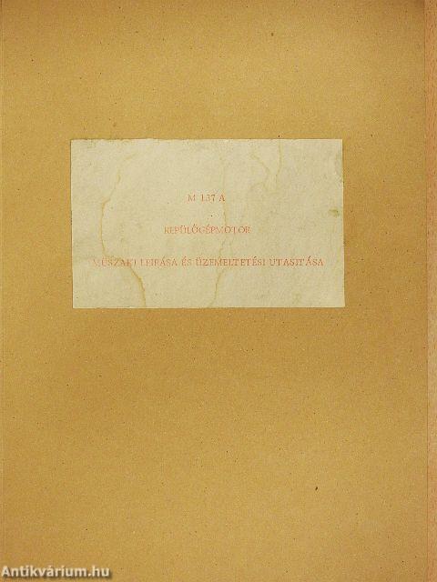 M 137 A Repülőgépmotor műszaki leírása és üzemeltetési utasítása