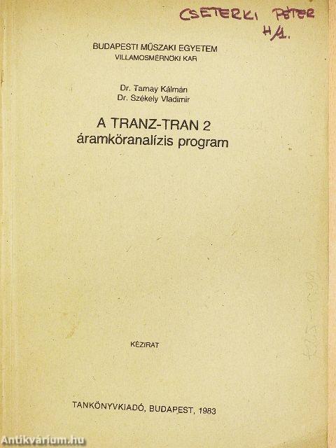 A TRANZ-TRAN 2 áramköranalízis program