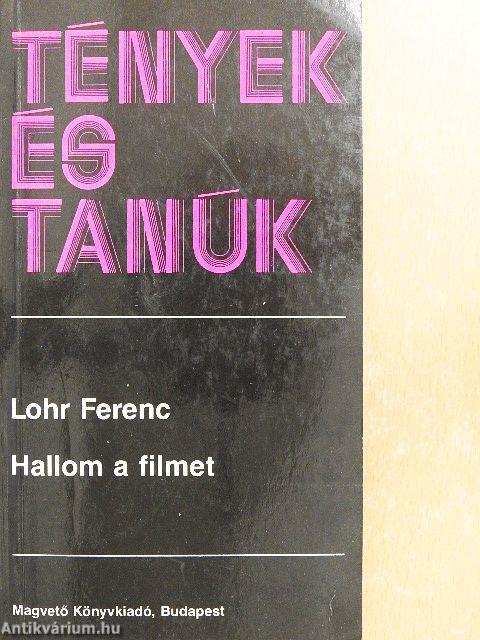 Hallom a filmet