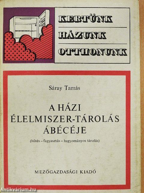 A házi élelmiszer-tárolás ábécéje