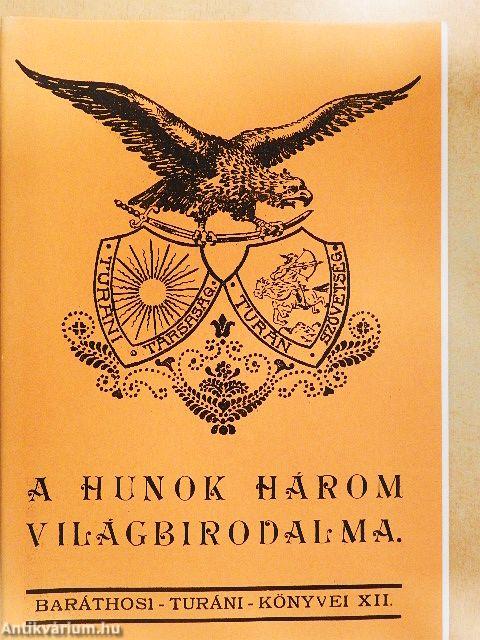 A hunok három világbirodalma