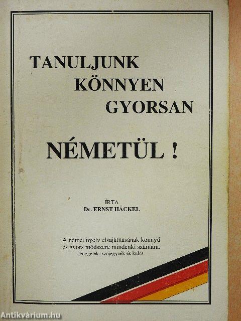 Tanuljunk könnyen, gyorsan németül!