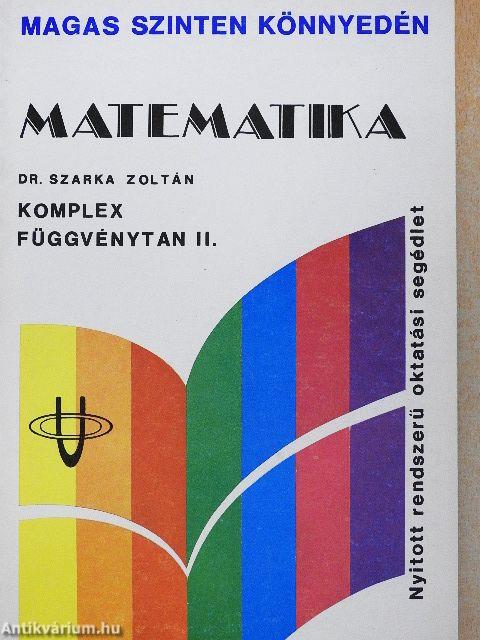 Matematika - Komplex függvénytan II.