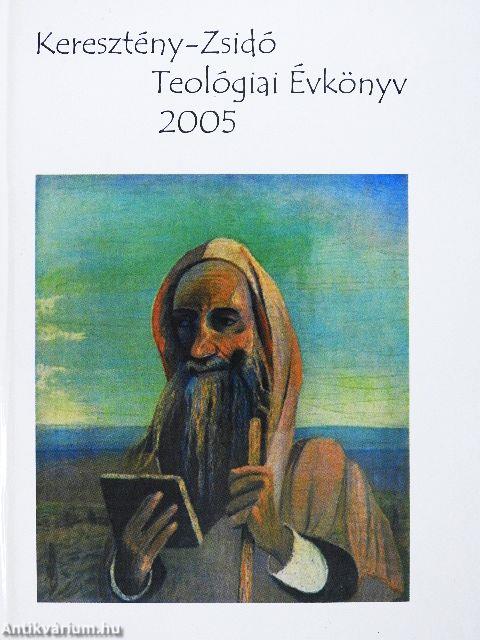 Keresztény-Zsidó Teológiai Évkönyv 2005