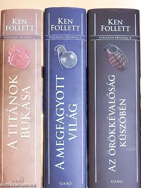 A titánok bukása/A megfagyott világ/Az örökkévalóság küszöbén