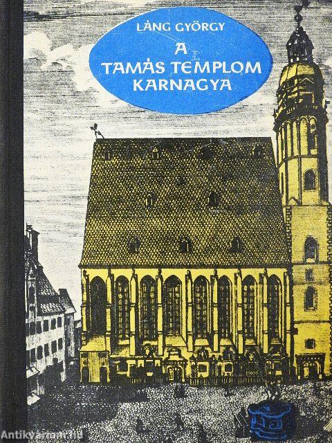 A Tamás templom karnagya