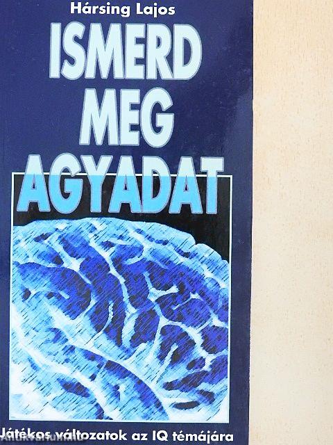 Ismerd meg agyadat
