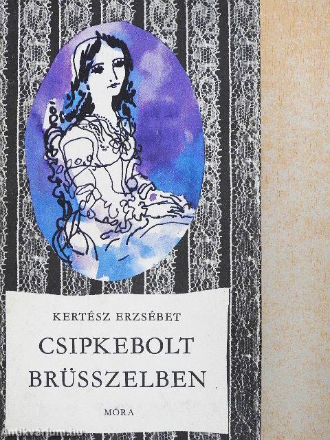 Csipkebolt Brüsszelben