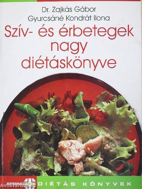Szív- és érbetegek nagy diétáskönyve
