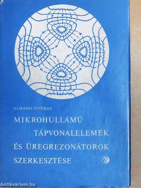 Mikrohullámú tápvonalelemek és üregrezonátorok szerkesztése