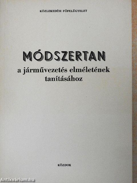 Módszertan a járművezetés elméletének tanításához