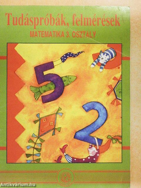 Tudáspróbák, felmérések - Matematika 3. osztály