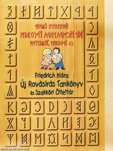 Új Rovásírás Tankönyv és Szakköri Ötlettár