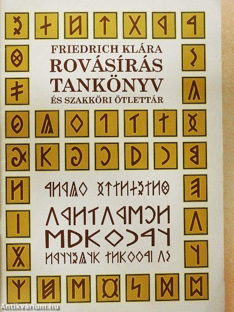 Rovásírás tankönyv és szakköri ötlettár
