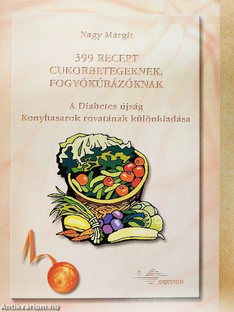 399 recept cukorbetegeknek, fogyókúrázóknak