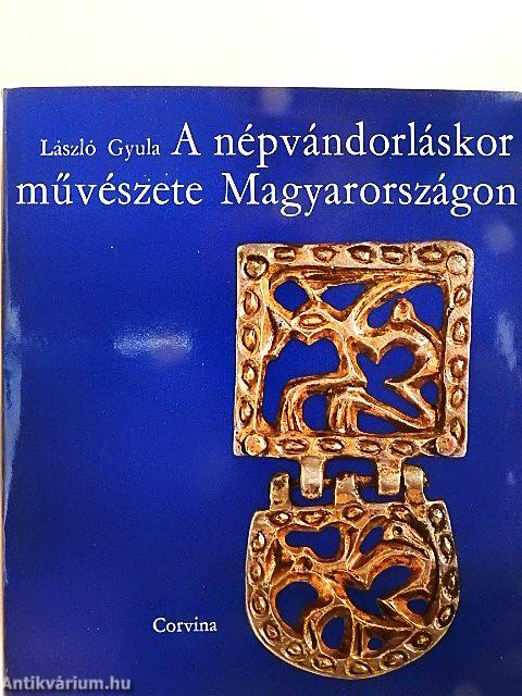 A népvándorláskor művészete Magyarországon