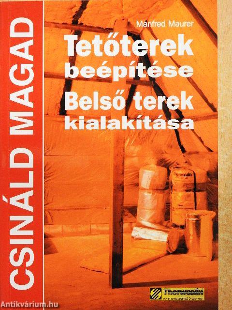 Tetőterek beépítése/Belső terek kialakítása