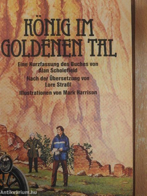 König im Goldenen Tal/Unser John Willie/Reise in eine Strahlende Zukunft/Ein Mörderischer Sommer