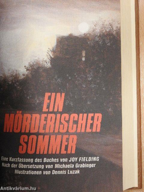 König im Goldenen Tal/Unser John Willie/Reise in eine Strahlende Zukunft/Ein Mörderischer Sommer