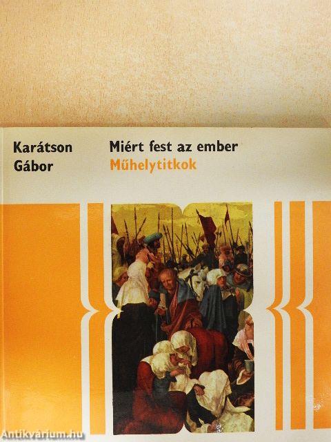 Miért fest az ember