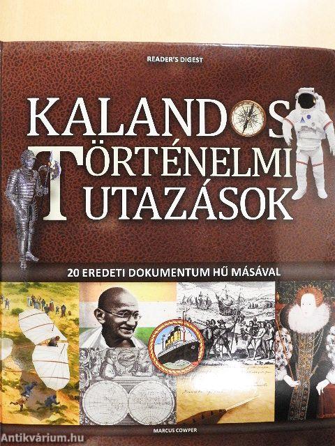 Kalandos történelmi utazások