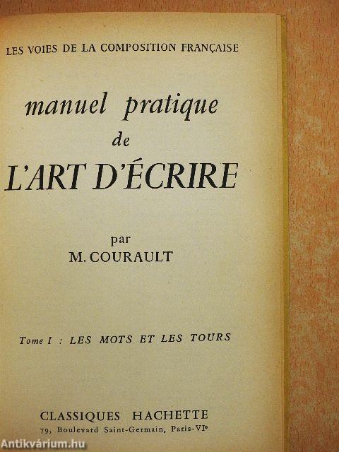 Manuel pratique de l'art d'écrire