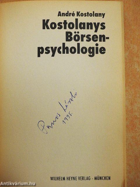 Kostolanys Börsenpsychologie