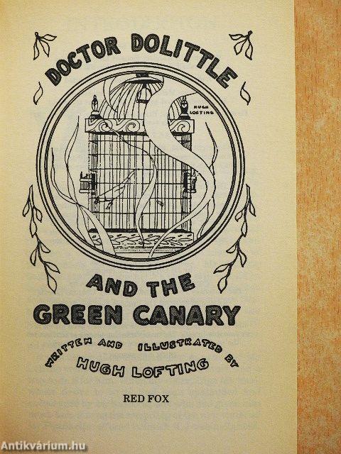 Doctor Dolittle and the Green Canary