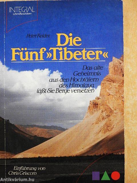 Die Fünf »Tibeter«