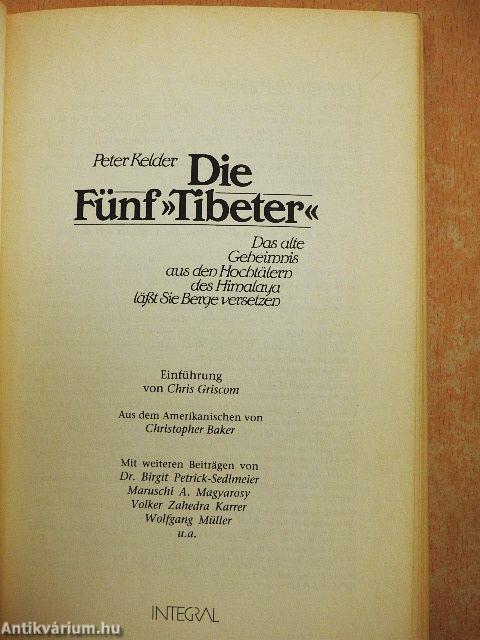 Die Fünf »Tibeter«