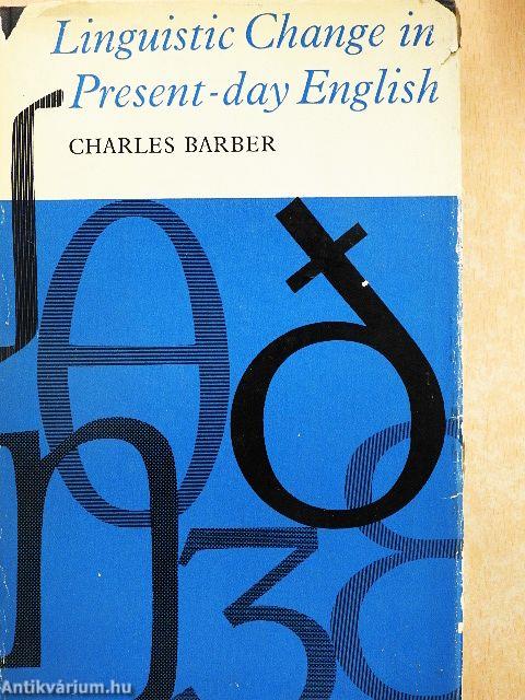 Linguistic Change in Present-Day English