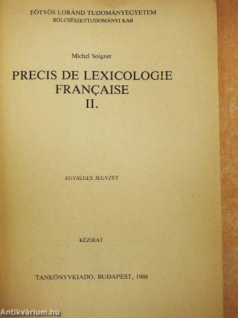 Precis de Lexicologie Francaise II.