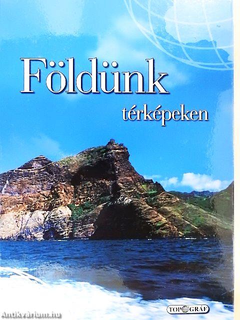 Földünk térképeken