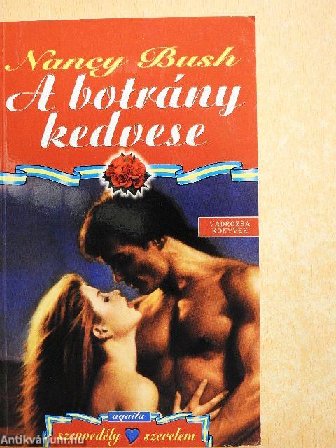 A botrány kedvese
