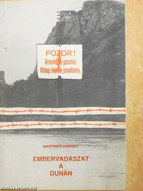 Embervadászat a Dunán
