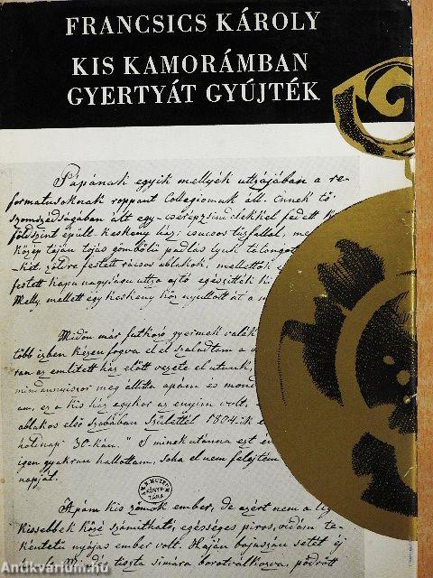 Kis kamorámban gyertyát gyújték