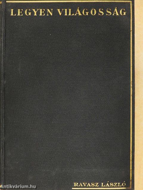 Legyen világosság II. (töredék)