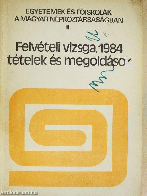 Felvételi vizsga, 1984 - tételek és megoldások