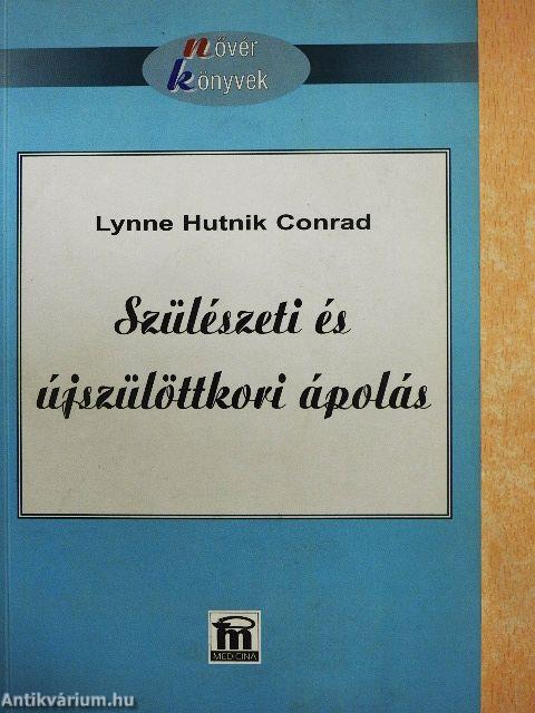 Szülészeti és újszülöttkori ápolás