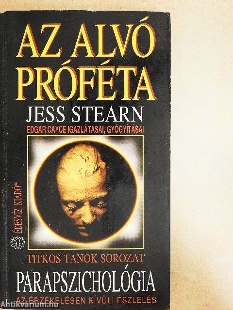 Parapszichológia - Az alvó próféta