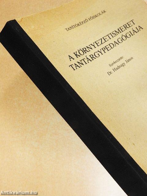 A környezetismeret tantárgypedagógiája