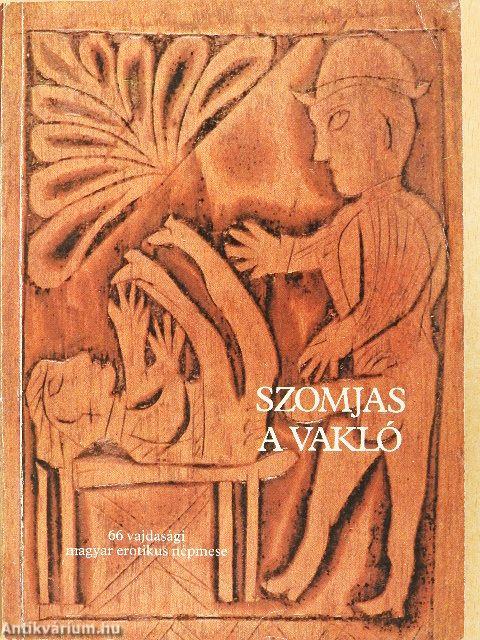Szomjas a vakló