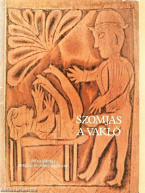 Szomjas a vakló