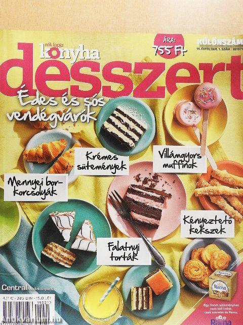 Nők Lapja Konyha Desszert 2019/1. Különszám