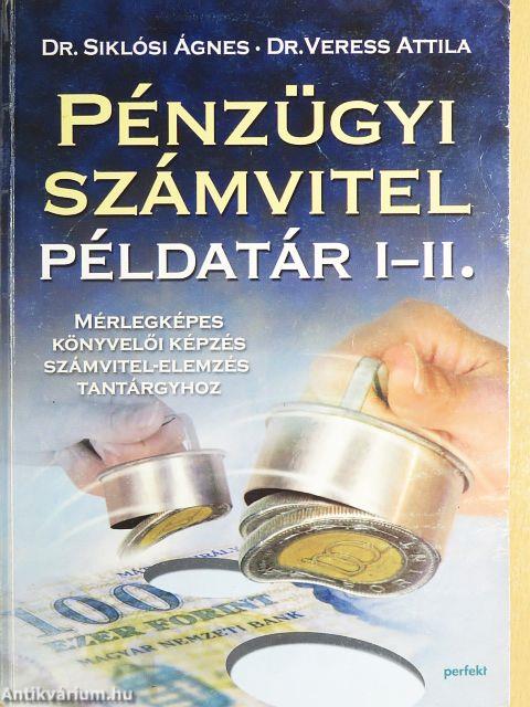 Pénzügyi számvitel példatár I-II.